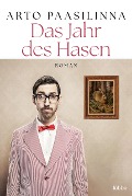 Cover-Bild zum Titel 'Das Jahr des Hasen' von 'Arto Paasilinna'