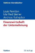 Cover-Bild zum Titel 'Finanzwirtschaft der Unternehmung' von 'Louis Perridon, Manfred Steiner, Andreas W. Rathgeber'