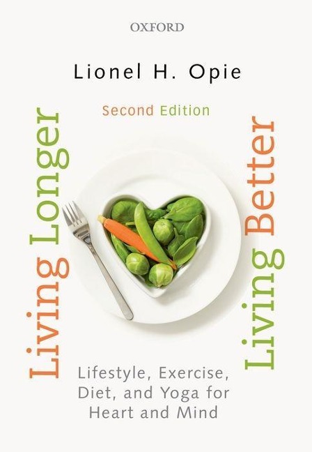 Living Longer, Living Better - Lionel Opie
