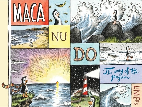 Macanudo: The Way of the Penguin - Liniers