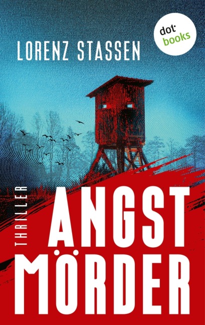 Angstmörder - Lorenz Stassen