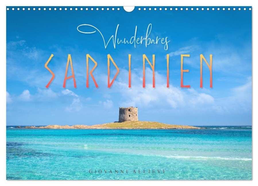 Wunderbares Sardinien (Wandkalender 2026 DIN A3 quer), CALVENDO Monatskalender - Giovanni Allievi