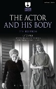 Cover-Bild zum Titel 'The Actor and His Body' von 'Litz Pisk'