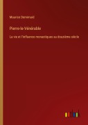 Cover-Bild zum Titel 'Pierre-le-Vénérable' von 'Maurice Demimuid'