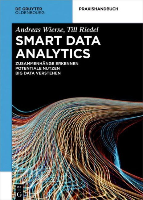 Smart Data Analytics - Till Riedel, Andreas Wierse