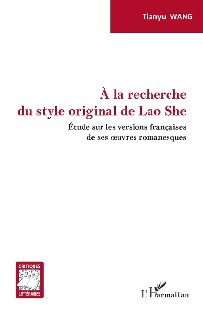 À la recherche du style original de Lao She - Wang