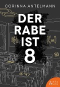 Cover-Bild zum Titel 'Der Rabe ist 8' von 'Corinna Antelmann'