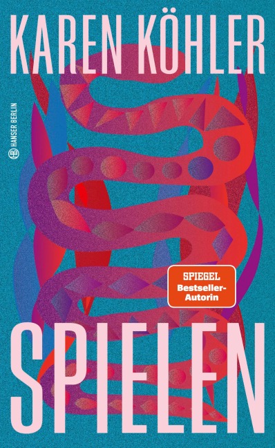 Spielen - Karen Köhler