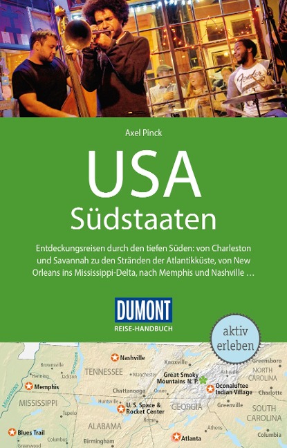 DuMont Reise-Handbuch Reiseführer USA, Die Südstaaten - Axel Pinck