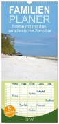 Cover-Bild zum Titel 'Familienplaner 2027 - Erlebe mit mir das paradiesische Sansibar mit 5 Spalten (Wandkalender, 21 x 45 cm) CALVENDO' von 'Nadine Büscher'