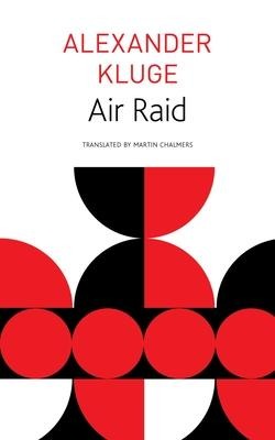 Air Raid - Alexander Kluge