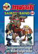 Cover-Bild zum Titel 'MOSAIK Sammelband 64 Gespensterjagd in Roncalprado' von ''