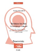 Cover-Bild zum Titel 'Traduire les lois' von 'Dullion Valerie'
