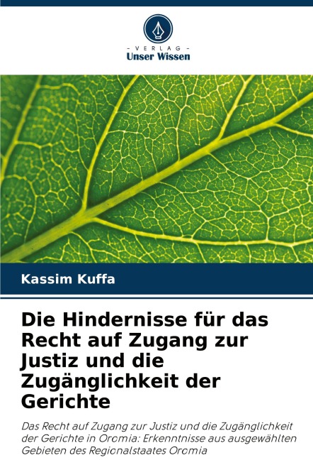 Die Hindernisse für das Recht auf Zugang zur Justiz und die Zugänglichkeit der Gerichte - Kassim Kuffa