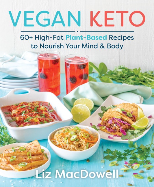 Vegan Keto - Liz Macdowell