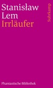 Cover-Bild zum Titel 'Irrläufer' von 'Stanislaw Lem'