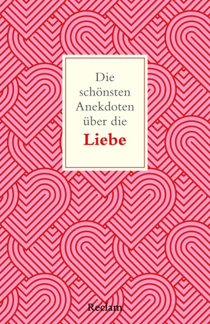 Die schönsten Anekdoten über die Liebe - Bernd Imgrund
