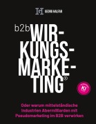 Cover-Bild zum Titel 'B2B Wirkungsmarketing' von ''