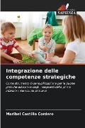 Integrazione delle competenze strategiche - Maribel Castillo Cordero