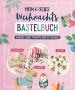 Cover-Bild zum Titel 'Mein großes Weihnachts-Bastelbuch' von ''
