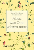 Alles, was Oma wissen muss - Joyce Eisenberg, Ellen Scolnic