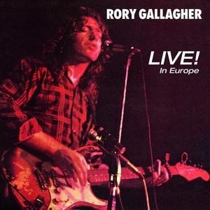 Live! In Europe (Remastered 2017) - Rory Gallagher