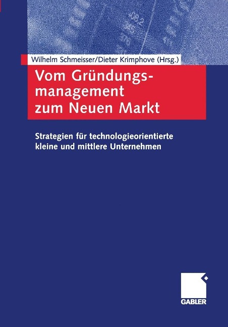 Vom Gründungsmanagement zum Neuen Markt - 