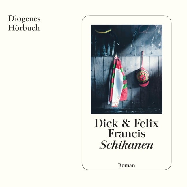 Schikanen - Dick Francis, Felix Francis