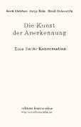 Cover-Bild zum Titel 'Die Kunst der Anerkennung' von 'Kurd Alsleben, Antje Eske, Heidi Salaverria'