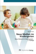 Cover-Bild zum Titel 'Neue Medien im Kindergarten' von 'Melanie Hackl'