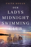 Cover-Bild zum Titel 'Der Ladys Midnight Swimming Club' von 'Faith Hogan'