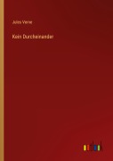 Cover-Bild zum Titel 'Kein Durcheinander' von 'Jules Verne'