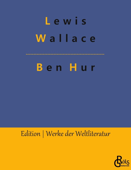 Ben Hur - Lewis Wallace