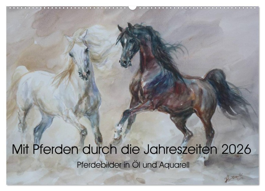 Mit Pferden durch die Jahreszeiten - Pferdebilder in Öl und Aquarell (Wandkalender 2026 DIN A2 quer), CALVENDO Monatskalender - Zenon Aniszewski