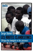 Cover-Bild zum Titel 'Les routes clandestines.' von 'Serge Daniel'