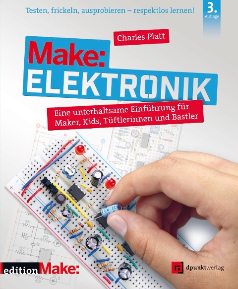 Make: Elektronik - Charles Platt