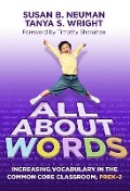 All about Words - Susan B Neuman, Tanya S Wright