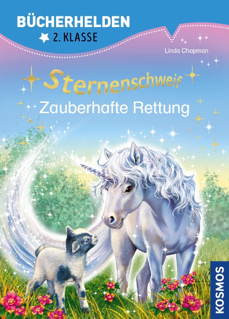 Sternenschweif, Bücherhelden 2. Klasse, Zauberhafte Rettung - Linda Chapman