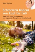 Cover-Bild zum Titel 'Schmerzen lindern von Kopf bis Fuß' von 'Nora Kircher'