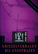 Cover-Bild zum Titel 'Griezelverhalen bij Angsthazen' von 'Cheyenne van Walsum'