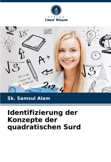 Identifizierung der Konzepte der quadratischen Surd - Sk. Samsul Alam