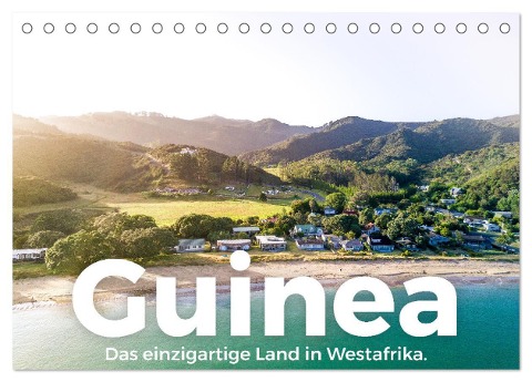 Guinea - Das einzigartige Land in Westafrika. (Tischkalender 2024 DIN A5 quer), CALVENDO Monatskalender - M. Scott