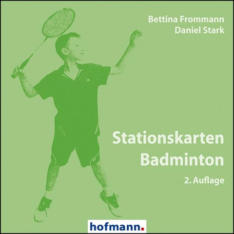Stationskarten Badminton - Bettina Frommann, Daniel Stark