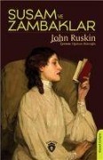 Susam Ve Zambaklar - John Ruskin