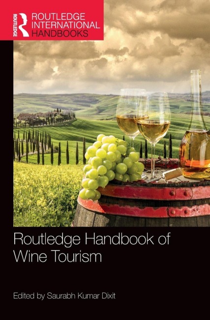 Routledge Handbook of Wine Tourism - 
