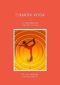 Chakra Yoga - Dawio Giovanni Bordoli, Maria Theresia Bitterli