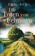 Cover-Bild zum Titel 'Die Toten von Fehmarn' von 'Eric Berg'