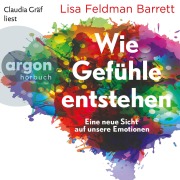 Cover-Bild zum Titel 'Wie Gefühle entstehen' von 'Lisa Feldman Barrett'