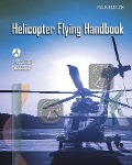 Helicopter Flying Handbook - Federal Aviation Administration