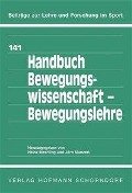 Handbuch Bewegungswissenschaft - Bewegungslehre - 